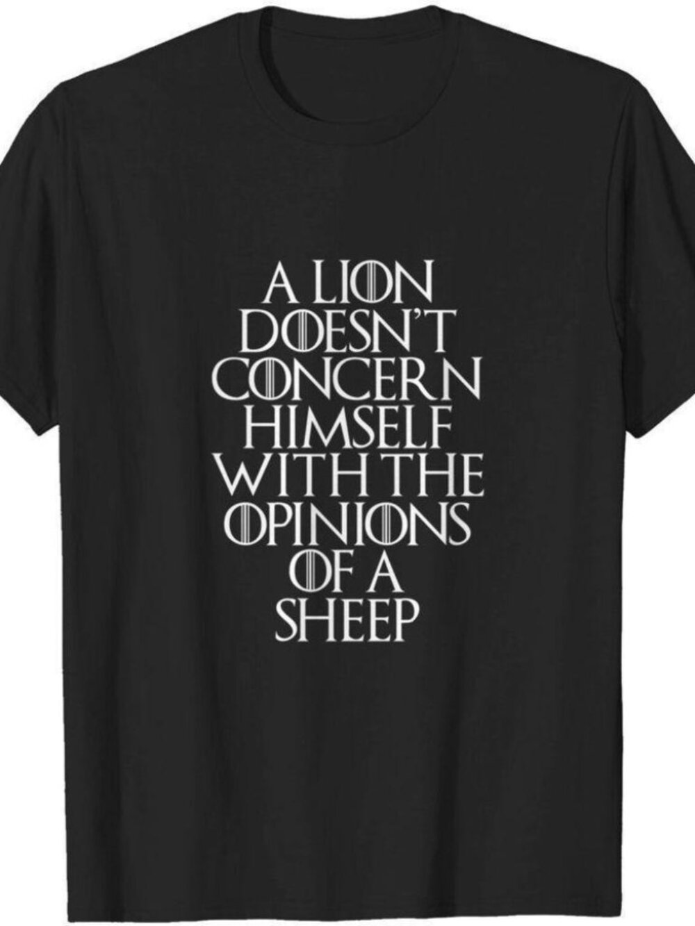 Lion Does Not Concern Himself With Sheep Motivational Graphic T-Shirt